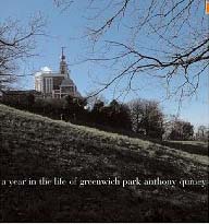 A Year in the life of Greenwich Park by Anthony Quiney